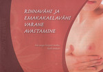 Rinnavähi ja emakakaelavähi varane avastamine