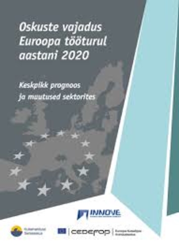 Oskuste vajadus Euroopa tööturul aastani 2020