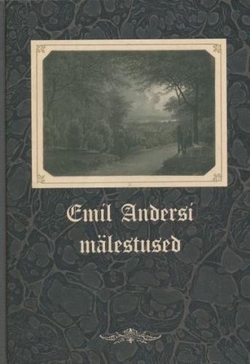 Tartu ülikooli raamatukogu kunagise bibliotekaari Emil Andersi mälestused
