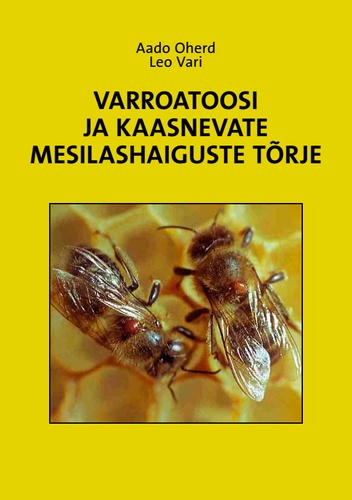 Varroatoosi ja kaasnevate mesilashaiguste tõrje
