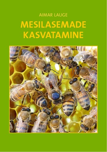 Mesilasemade kasvatamine
