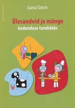 Ülesandeid ja mänge kodunduse tundideks