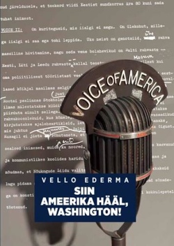Siin Ameerika Hääl, Washington!
