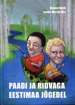 Paadi ja ridvaga Eestimaa jõgedel