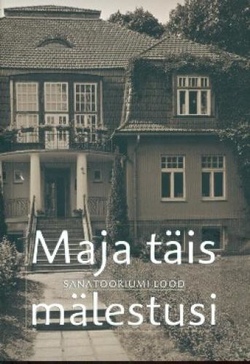 Maja täis mälestusi