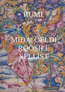 Mida öeldi roosile sellist