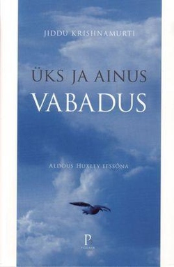 Üks ja ainus vabadus