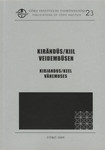 Kirändüs / kiil veidembüsen = Kirjandus / keel vähemuses = Minority literature / language