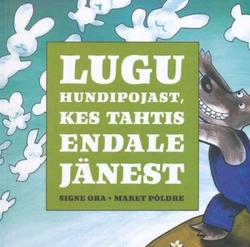 Lugu hundipojast, kes tahtis endale jänest