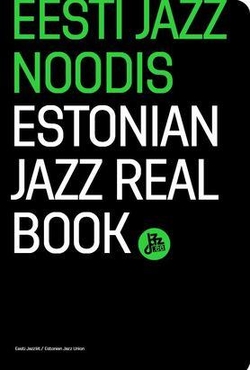 Eesti jazz noodis Estonian jazz real book