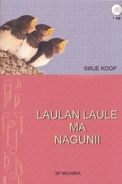 Laulan laule ma nagunii