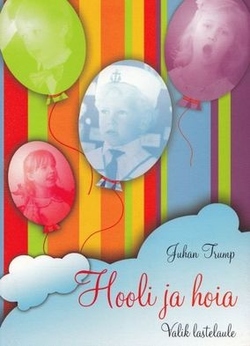 Hooli ja hoia valik lastelaule