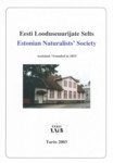 Eesti Looduseuurijate Selts, asutatud 1853. Estonian Naturalists' Society, founded in 1853