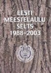 Eesti Meestelaulu Selts 1988-2003