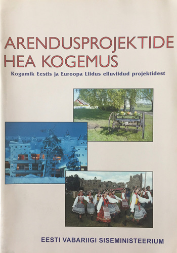 Arendusprojektide hea kogemus