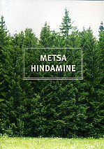Metsa hindamine