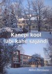 Kanepi kool läbi kahe sajandi
