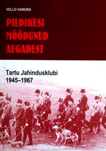 Pildikesi möödunud aegadest