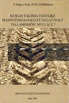 Kuidas vältida tootlike masintehnoloogiate negatiivset tallamismõju mullale?