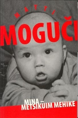 Mina - metsikuim mehike