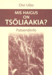 Mis haigus on tsöliaakia?