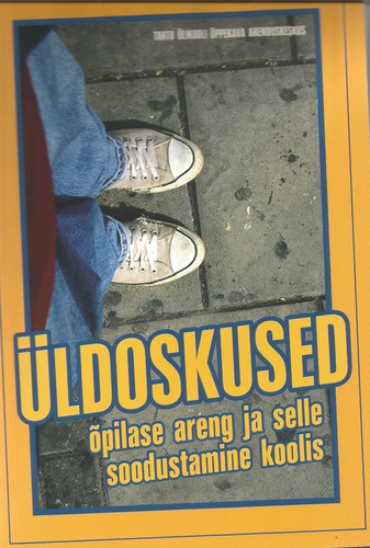 Üldoskused - õpilase areng ja selle soodustamine koolis