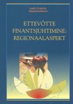 Ettevõtte finantsjuhtimine: regionaalaspekt