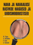 Naha- ja nahaaluse rasvkoe haigused ja uudismoodustised