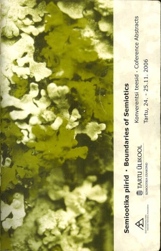 Semiootika piirid : konverentsi teesid