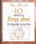 10 minuti feng shui tubade kaupa
