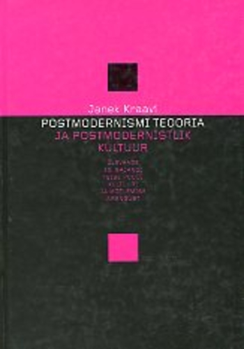 Postmodernismi teooria ja postmodernistlik kultuur