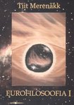 Eurofilosoofia. õpik-romaan