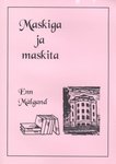 Maskiga ja maskita