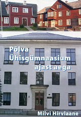 Põlva Ühisgümnaasium ajast aega