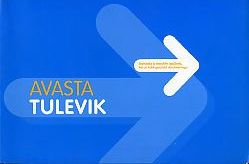 Avasta tulevik : toetuseks ja teejuhiks igaühele, kel on kokkupuuteid skisofreeniaga