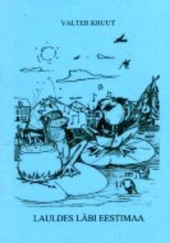 Lauldes läbi Eestimaa