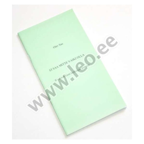 Ei saa mitte vaiki olla : II valimik Eesti heliloojate portreid