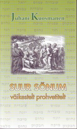 Suur sõnum väikestelt prohvetitelt