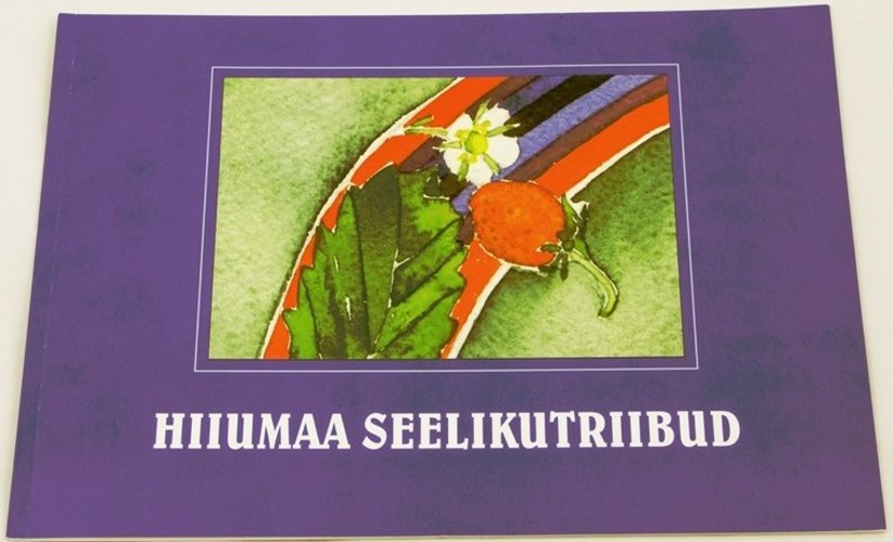 Hiiumaa seelikutriibud ehk Nõuandeid Hiiumaa küütkuubede valmistamiseks