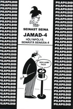 Seinast seina jamad-4 = Hölynpölyä seinästä seinään-4