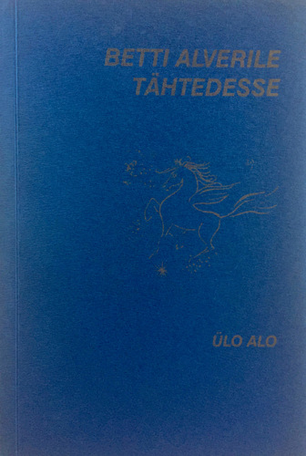 Betti Alverile tähtedesse