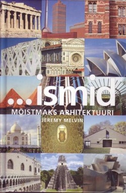 ...ismid mõistmaks arhitektuuri