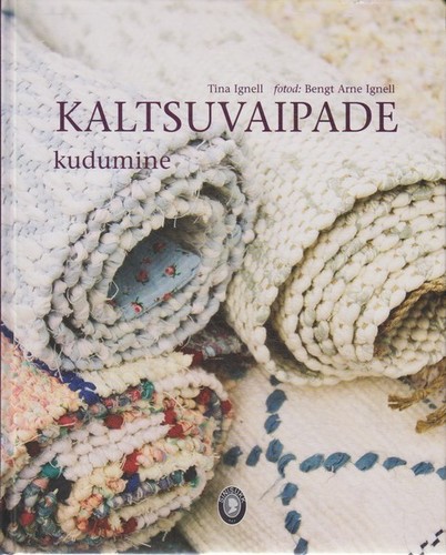 Kaltsuvaipade kudumine