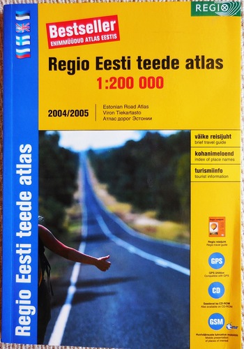 Regio Eesti teede atlas 2004/2005 Estonian Road Atlas = Viron tiekartasto = Атлас дорог Эстонии