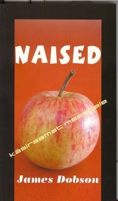 Naised : käsiraamat meestele