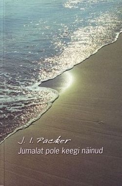 Jumalat pole keegi näinud