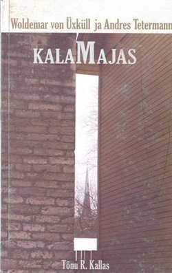 Woldemar von Üxküll ja Andres Tetermann Kalamajas