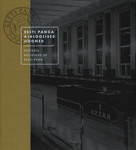 Eesti Panga ajaloolised hooned = Historic buildings of Eesti Pank