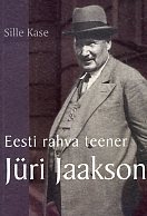 Eesti rahva teener Jüri Jaakson