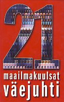 21 maailmakuulsat väejuhti